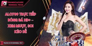 Alo789 trực tiếp bóng đá HD+ – Xem mượt, soi kèo dễ