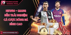 New88 - Mang đến trải nghiệm cá cược bóng đá đỉnh cao